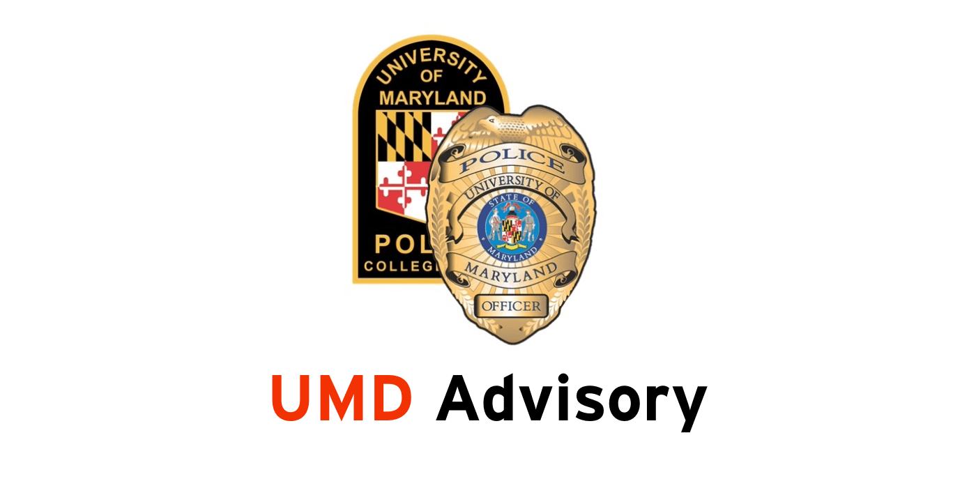 Graphic with UMPD patch and badge logo and the following text: UMD Advisory
