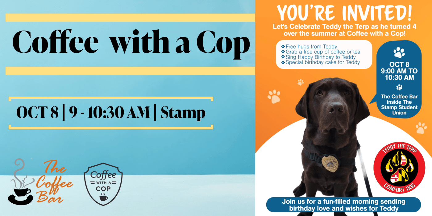 Coffee with a Cop graphic and Teddy's Birthday Pawty Invite graphic