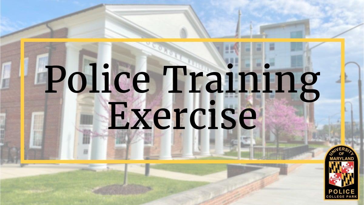 Photo of a building with the following text: Police Training Exercise and the UMPD patch logo