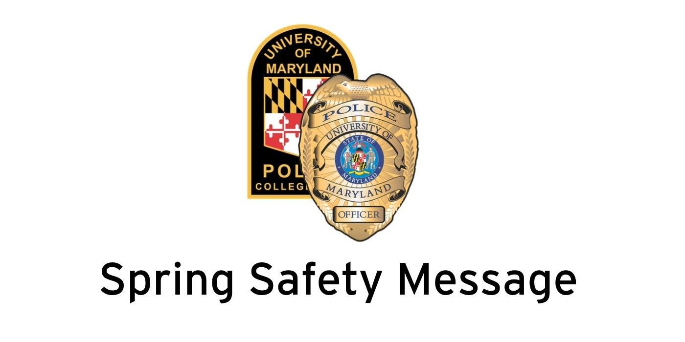Spring Safety Message with UMPD patch and badge logo on a white background.
