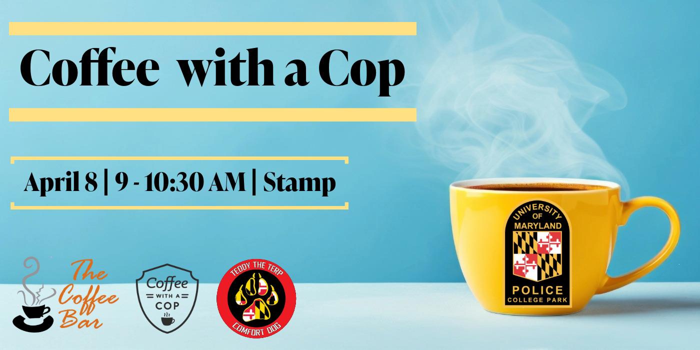 Coffee with a Cop April 8 9-10:30 AM Stamp